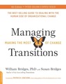 Managing Transitions (25th anniversary edition) - William Bridges ; Susan Bridges - 9780738219660
