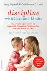 Discipline with Love and Limits (Revised) - Barbara C. Unell ; Jerry Wyckoff - 9780738285696