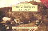 The Virginian Railway -  - 9780738525174