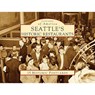 Seattle's Historic Restaurants -  - 9780738525563