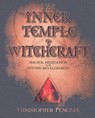 The Inner Temple of Witchcraft - Christopher Penczak - 9780738702766