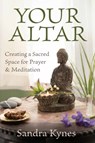 Your Altar - Sandra Kynes - 9780738711058