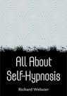 All About Self-Hypnosis - Richard Webster - 9780738735979