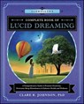 Llewellyn's Complete Book of Lucid Dreaming - Clare R. R. Johnson - 9780738752211