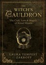 Witch's Cauldron - Laura Tempest Zakroff - 9780738752525