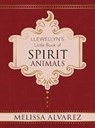 Llewellyn's Little Book of Spirit Animals - Melissa Alvarez - 9780738752709