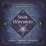 Sigil Witchery - Laura Tempest Zakroff - 9780738753690