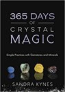 365 Days of Crystal Magic - Sandra Kynes - 9780738754178
