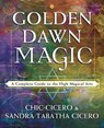 Golden Dawn Magic - Chic Cicero ; Sandra Tabatha Cicero - 9780738757889