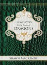Llewellyn's Little Book of Dragons - Shawn MacKenzie - 9780738761725