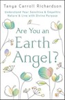 Are You an Earth Angel? - Tanya Carroll Richardson - 9780738763231