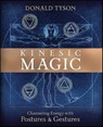 Kinesic Magic - Donald Tyson - 9780738765266