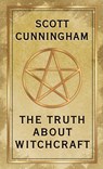 The Truth About Witchcraft - Scott Cunningham - 9780738765600