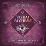Visual Alchemy - Laura Tempest Zakroff - 9780738771045
