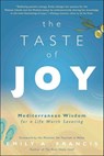 The Taste of Joy - Emily A. Francis - 9780738773872