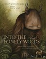 INTO THE LONELY WOODS GIFT BK - Lucy Cavendish ; Dan May - 9780738774336