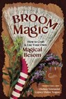 Broom Magic - Chelsea Townsend ; Gypsey Elaine Teague - 9780738775869