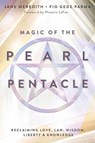 Magic of the Pearl Pentacle - Fio Gede Parma ; Jane Meredith - 9780738777306