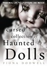 A Cursed Collection of Haunted Dolls - Dodwell Fiona ; Fred Batt - 9780738780719