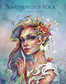 Wondrous Folk Coloring Book - Christine Karron - 9780738782805