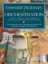Essential Dictionary Of Orchestra - Dave Black ; Tom Gerou - 9780739000212