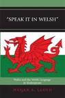 Speak It in Welsh - Megan S. Lloyd - 9780739117606