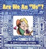 Are We an "Us"? - SCOTT,  Jerry ; Borgman, Jim - 9780740713972