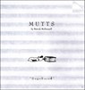 Dog-Eared: Mutts 9 Volume 12 - Patrick McDonnell - 9780740747403