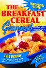 The Breakfast Cereal Gourmet - David Hoffman - 9780740786259