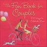 The Fun Book for Couples - Melina Gerosa Bellows - 9780740792878