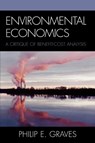 Environmental Economics - Philip E. Graves - 9780742546998