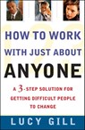 How To Work With Just About Anyone - Lucy Gill - 9780743201728