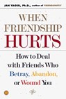 Yager, J: When Friendship Hurts - YAGER,  Jan - 9780743211451