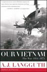 OUR VIETNAM - A. J. Langguth - 9780743212311