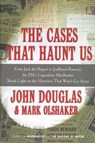 The Cases That Haunt Us - Mark Olshaker ; John E. Douglas - 9780743212397