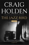 The Jazz Bird - Craig Holden - 9780743217576