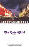 LATE CHILD - Larry Mcmurtry - 9780743222549