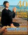 40 days to Personal Revolution: A Breakthrough Program to Radically Change Your Body - Baron Baptiste - 9780743227834