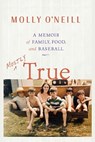 Mostly True - Molly O'Neill - 9780743232692