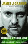 Confessions of a Street Addict - James J. Cramer - 9780743233071