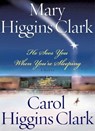 He Sees You When You're Sleeping - Mary Higgins Clark ; Carol Higgins Clark - 9780743233569