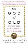 The God of Old - James L Kugel - 9780743235853
