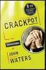 Waters, J: Crackpot - John Waters - 9780743246279
