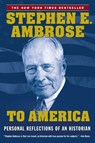 To America - Stephen E. Ambrose - 9780743252126