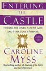 Entering the Castle - Caroline Myss - 9780743255332