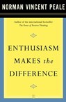 Enthusiasm Makes the Difference - Dr. Norman Vincent Peale - 9780743257565