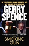 The Smoking Gun - Gerry Spence - 9780743260992