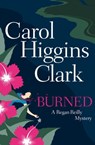 Burned - Carol Higgins Clark - 9780743263023