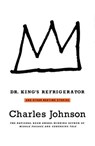 Dr. King's Refrigerator: And Other Bedtime Stories - Charles Johnson - 9780743264549