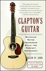 Clapton's Guitar - Allen St John - 9780743266369